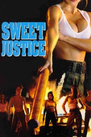 Sweet Justice - Rache der Gewalt poster