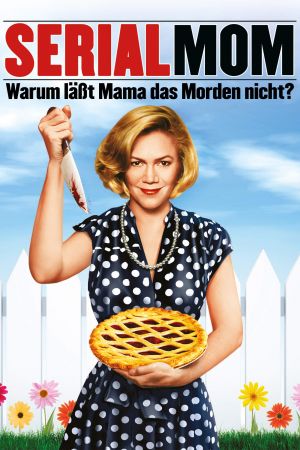 Serial Mom - Warum lässt Mama das Morden nicht? poster