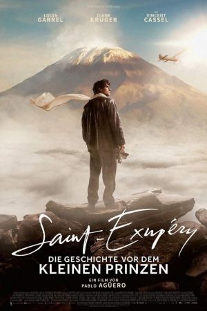 Saint-Exupéry – Die Geschichte vor dem kleinen Prinzen poster